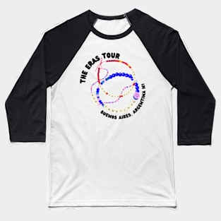 Buenos Aires Eras Tour N1 Baseball T-Shirt